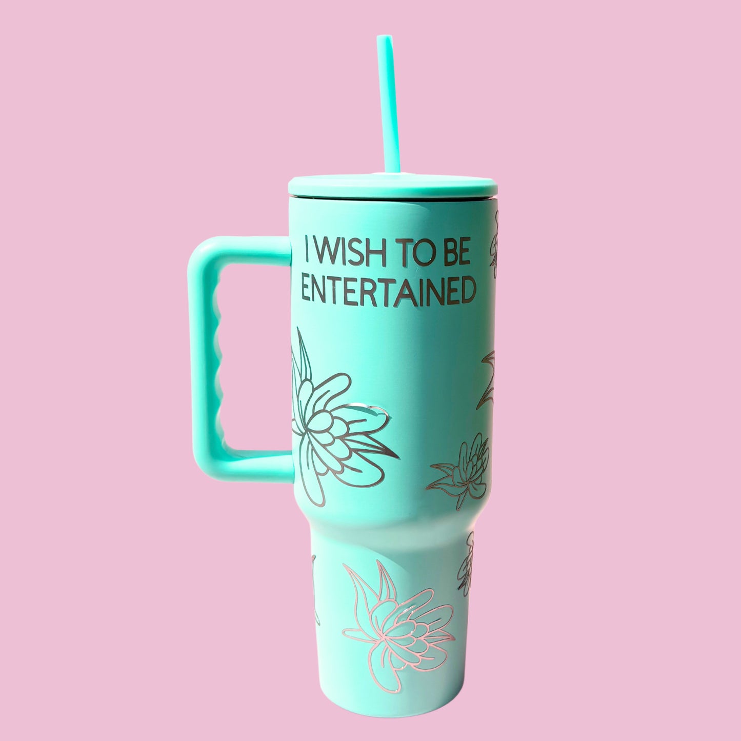 I Wish To Be Entertained Tumbler