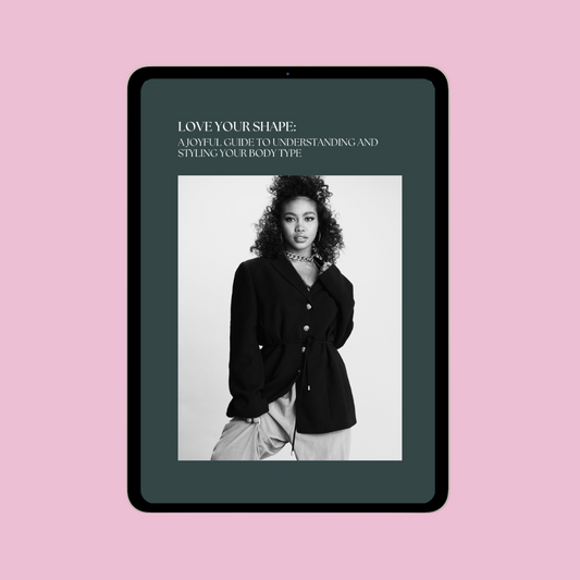 Love Your Shape: A Joyful Guide to Styling Every Body Type